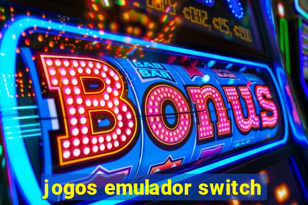 jogos emulador switch